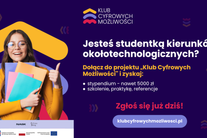 Nabór studentek do projektu Klub Cyfrowych Możliwości