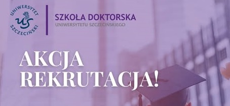 Rekrutacja do Szkoły Doktorskiej